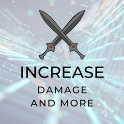 Increase Damage And More