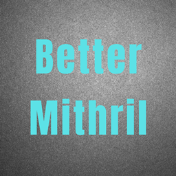 BetterMithril
