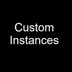 Custom Instances