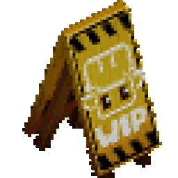 Craftable & Colorful W.I.P Signs