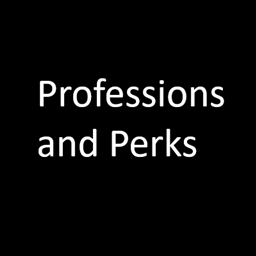 Professions and Perks