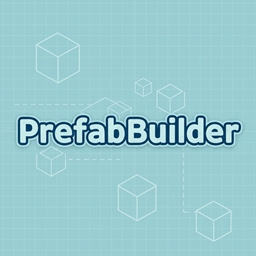 PrefabBuilder