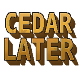 Cedar Later