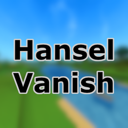 Hansel Vanish