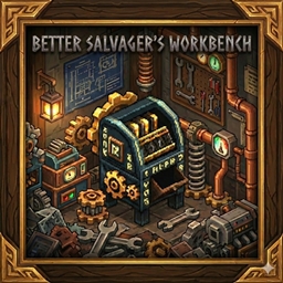 Better Salvager’s Workbench