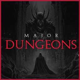 MAJOR DUNGEONS