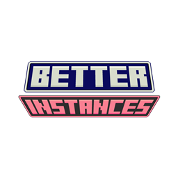 Better Instances